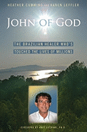 John of God: The Brazilian Healer Who's Touched the Lives of Millions