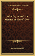 John Payne and the menace at Hawk's nest