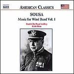 John Philip Sousa: Music for Wind Band, Vol. 1