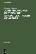 John Philiponus' Criticism of Aristotle's Theory of Aether