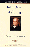 John Quincy Adams: The American Presidents Series: The 6th President, 1825-1829