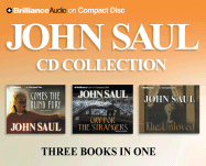 John Saul CD Collection 1: Cry for the Strangers, Comes the Blind Fury, the Unloved
