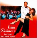 John Skinner's Big Band Ballroom Dance