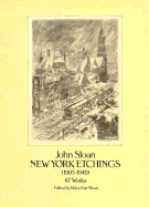 John Sloan: New York Etchings 1905-49 - Sloan, John, and Sloan, Helen Farr (Editor)