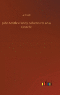 John Smith's Funny Adventures On A Crutch!