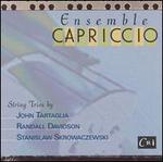 John Tartaglia, Randall Davidson, Stanislaw Skrowaczewski: String Trios