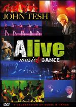 John Tesh: Alive - Music & Dance