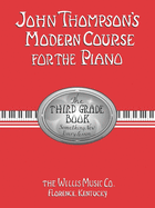 John Thompson Modern Course for the Piano, Bk 3