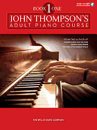 John Thompson's Adult Piano Course Book 1: Elementary Level Book with Online Audio