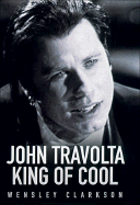 John Travolta King of Cool