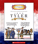 John Tyler: Tenth President 1841-1845