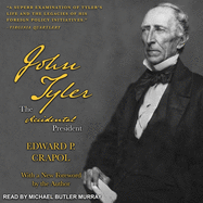 John Tyler, the Accidental President