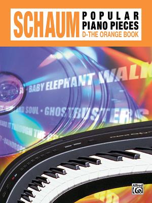 John W. Schaum Popular Piano Pieces: D -- The Orange Book - Schaum, Wesley