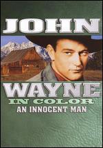 John Wayne in Color: An Innocent Man