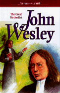 John Wesley (Heroes O/T Fth) (Oop)