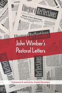 John Wimber's Pastoral Letters