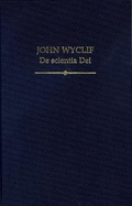 John Wyclif: De scientia Dei