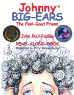 Johnny Big-Ears, the Feel-Good Friend