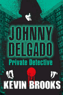 Johnny Delgado: Private Detective