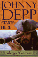 Johnny Depp Starts Here