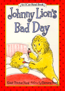 Johnny Lion's Bad Day - Hurd, Edith Thacher