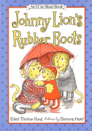 Johnny Lion's Rubber Boots - Hurd, Edith Thacher