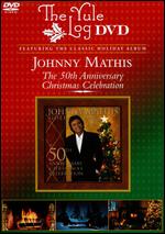 Johnny Mathis: Gold - A 50th Anniversary Christmas Celebration: The Yule Log Edition - 