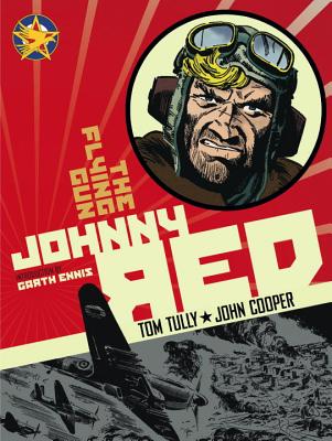 Johnny Red: The Flying Gun: Vol. 4 - Tully, Tom