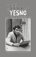 Johnny Yesno: From Residential School Survivor to Hollywood Star