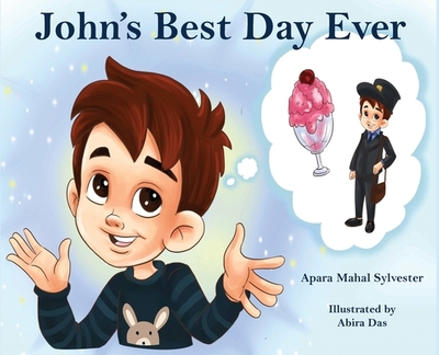 John's Best Day Ever - Mahal Sylvester, Apara