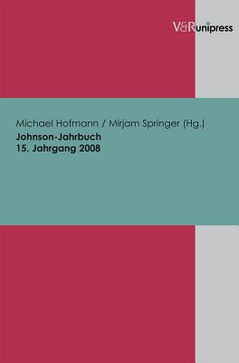 Johnson-Jahrbuch Bd. 15 / 2008 - Hofmann, Michael (Editor), and Springer, Mirjam (Editor)