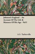 Johnson's England - An Account of the Life & Manners of His Age - Vol I