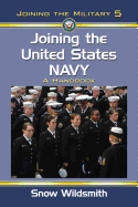 Joining the United States Navy: A Handbook