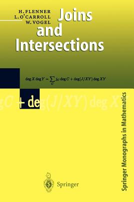 Joins and Intersections - Flenner, H., and O'Carroll, L., and Vogel, W.