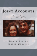 Joint Accounts: Selected Essays by an Older Couple