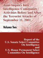 Joint Inquiry Into Intelligence Community Activities Before and After the Terrorist Attacks of September 11, 2001 (Volume Two)