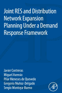 Joint Res and Distribution Network Expansion Planning Under a Demand Response Framework