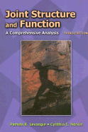 Joint Structure and Function: A Comprehensive Analysis - Levangie, Pamela K, PT, Dsc, Fapta (Editor), and Norkin, Cynthia C., EdD, PT (Editor)