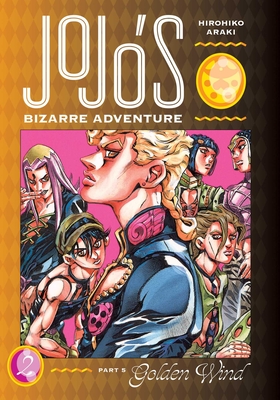 Jojo's Bizarre Adventure: Part 5--Golden Wind, Vol. 2: Volume 2 - Araki, Hirohiko