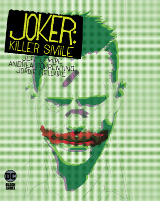 Joker: Killer Smile - Lemire, Jeff