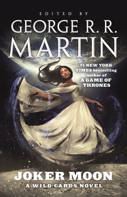 Joker Moon: A Wild Cards Novel - Martin, George R R