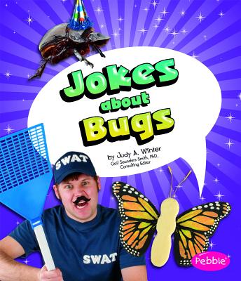 Jokes about Bugs - Winter, Judy A