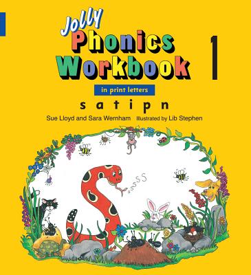 Jolly Phonics Workbook 1: In Print Letters (American English Edition) - Lloyd, Sue, and Wernham, Sara