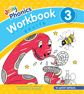 Jolly Phonics Workbook 3: In Print Letters (American English Edition)