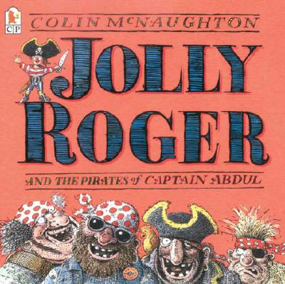 Jolly Roger and the Pirates of Captain Abdul - 