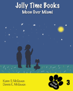 Jolly Time Books: Moon Over Miami