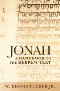 Jonah: A Handbook on the Hebrew Text