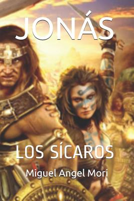 Jonas: Los Sicaros - Mori, Miguel Angel