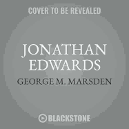 Jonathan Edwards: A Life