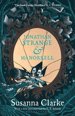 Jonathan Strange & Mr Norrell: 20th Anniversary Edition - Clarke, Susanna